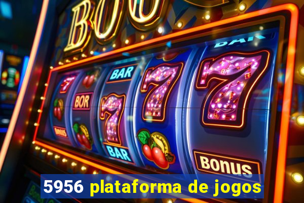 5956 plataforma de jogos